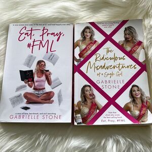 Eat, Pray, #FML & Ridiculous Misadventures of a single girl by Gabrielle Stone